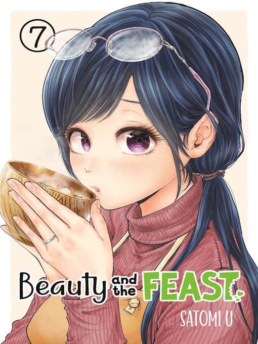 Title details for Beauty and the Feast, Volume 7 by Satomi U - Available